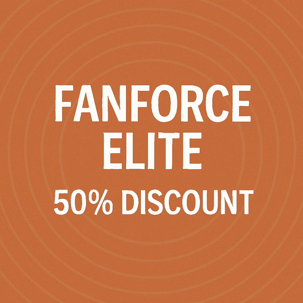 50% DISCOUNT - FANFORCE ELITE